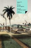 El libro de los ingenios: colección de vistas de los principales ingenios de la isla de Cuba (eBook, ePUB)