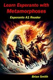 Learn Esperanto with Metamorphoses (Esperanto reader, #3) (eBook, ePUB)