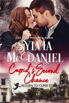 Cupid's Second Chance (Return to Cupid, Texas, #8) (eBook, ePUB) - Mcdaniel, Sylvia