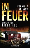 Im Feuer / Lilly Hed Bd.1 (Mängelexemplar)