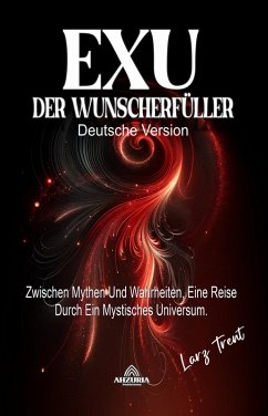 Exu Der Wunscherfüller (eBook, ePUB) - Trent, Larz