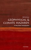 Geophysical and Climate Hazards: A Very Short Introduction (eBook, ePUB)