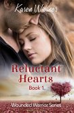 Reluctant Hearts (Wounded Warriors) (eBook, ePUB)