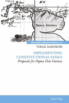 Implementing Constitutional Goals - Proposals for Papua New Guinea - Narokobi, Vergil