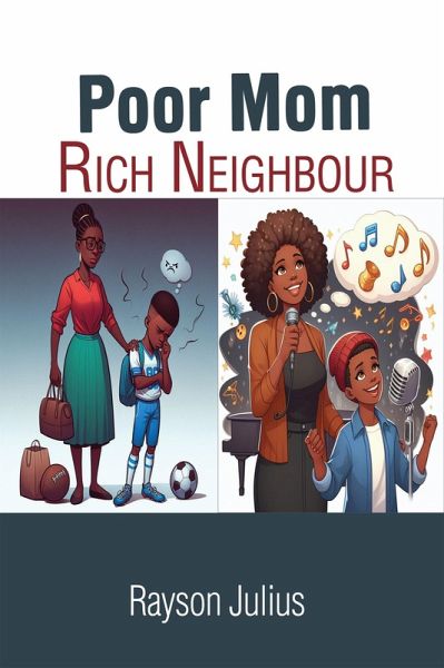 Poor Mom Rich Neighbour (eBook, ePUB) Poor Mom Rich Neighbour (eBook, ePUB)