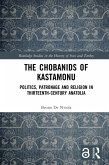 The Chobanids of Kastamonu (eBook, ePUB)