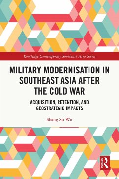 Cover Military Modernisation in Southeast Asia after the Cold War (eBook, ePUB)