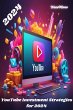 YouTube Investment Strategies for 2024... - Bild 1
