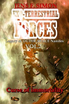 Curse of immortality (EXO-TERRESTRIAL-FORCES 2) (eBook, ePUB) - Simon, Jens F.