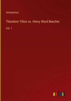 Theodore Tilton vs. Henry Ward Beecher