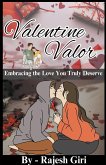 Valentine Valor