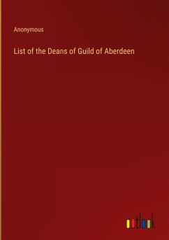 List of the Deans of Guild of Aberdeen - Anonymous