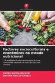 Factores socioculturais e económicos no estado nutricional