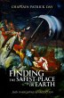 FINDING THE SAFEST PLACE ON EARTH - Bild 1