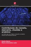 Contribuição do cianeto, mercúrio, chumbo e arsénico