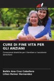 CURE DI FINE VITA PER GLI ANZIANI