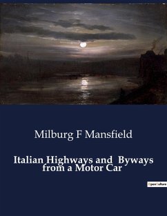 Cover Italian Highways and Byways from a Motor Car