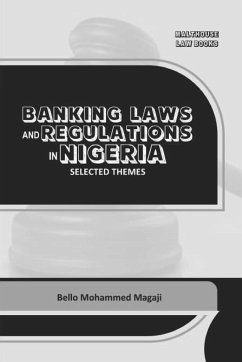 Banking Laws and Regulations in Nigeria - Magaji, Bello Mohammed