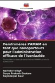 Dendrimères PAMAM en tant que nanoporteurs pour l'administration efficace de l'isoniazide