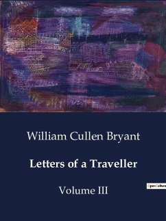 Letters of a Traveller - Bryant, William Cullen