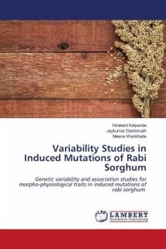 Variability Studies in Induced Mutations of Rabi Sorghum - Kalpande, Hirakant;Deshmukh, Jaykumar;Wankhade, Meena