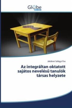 Az integráltan oktatott sajátos nevelés¿ tanulók társas helyzete - Éva, Jákóbné Szilágyi