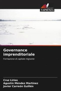 Governance imprenditoriale - Lirios, Cruz;Méndez Martínez, Agustín;Carreón Guillén, Javier