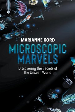 Microscopic Marvels - Kord, Marianne