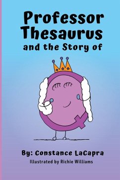 Professor Thesaurus and the Story of Q - LaCapra, Constance