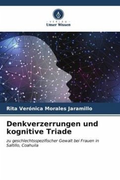 Denkverzerrungen und kognitive Triade - Morales Jaramillo, Rita Verónica