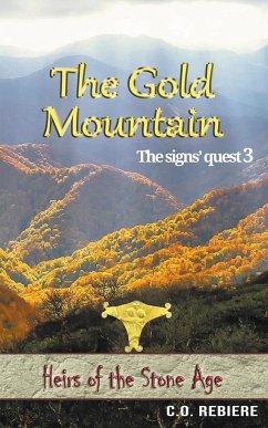 The Gold Mountain - Rebiere, C. O.