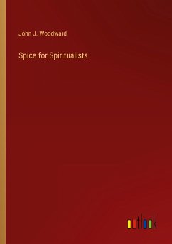 Spice for Spiritualists