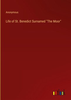 Life of St. Benedict Surnamed 