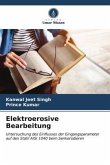 Elektroerosive Bearbeitung