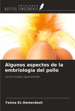 Algunos aspectos de la embriología del pollo Cover Algunos aspectos de la embriología del pollo