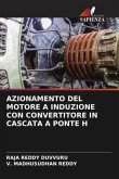 AZIONAMENTO DEL MOTORE A INDUZIONE CON CONVERTITORE IN CASCATA A PONTE H