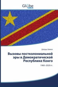 Vyzowy postkolonial'noj äry w Demokraticheskoj Respublike Kongo - Shimon, D'örd'