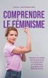 Comprendre le féminisme Découvrez de... - Bild 1