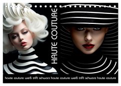 Haute Couture - Weiß trifft Schwarz (Tischkalender 2025 DIN A5 quer), CALVENDO Monatskalender