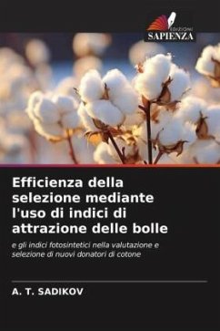 Efficienza della selezione mediante l'uso di indici di attrazione delle bolle - SADIKOV, A. T.