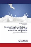 Augmenting Knowledge of Farmers: A Clean Milk Production Perspective