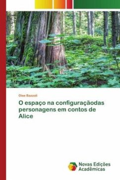 O espaço na configuraçãodas personagens em contos de Alice - Bazzoli, Oíse