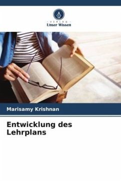 Entwicklung des Lehrplans - Krishnan, Marisamy