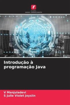 Introdução à programação Java - Manjuladevi, V;Julie Violet Joyslin, S