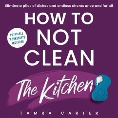 How to Not Clean the Kitchen - Carter, Tamra