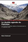 Le double agenda du Pakistan