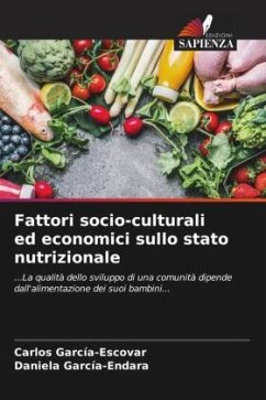 Fattori socio-culturali ed economici sullo stato nutrizionale - García-Escovar, Carlos;García-Endara, Daniela