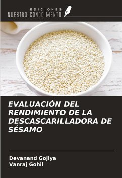 Cover EVALUACIÓN DEL RENDIMIENTO DE LA DESCASCARILLADORA DE SÉSAMO