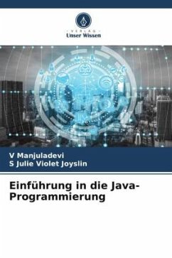 Einführung in die Java-Programmierung - Manjuladevi, V;Julie Violet Joyslin, S