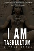 I Am Tashlultum